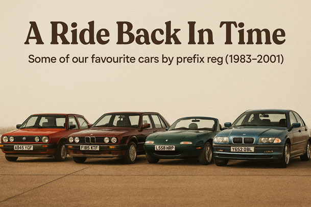 A Ride Back In Time - Some of our favourite cars by prefix reg (1983 - 2001)